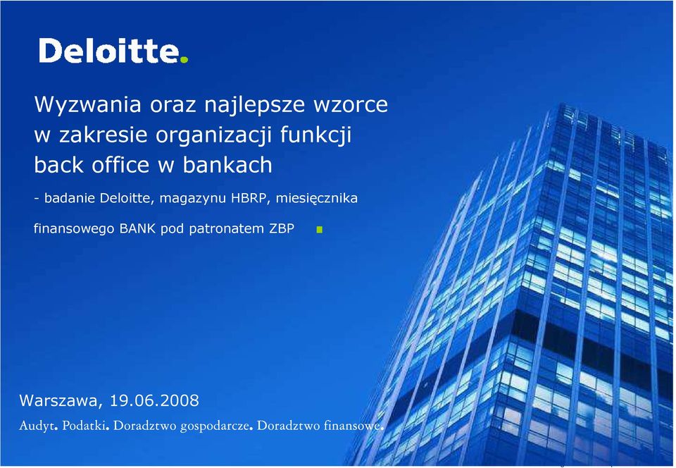 badanie Deloitte, magazynu HBRP, miesięcznika.