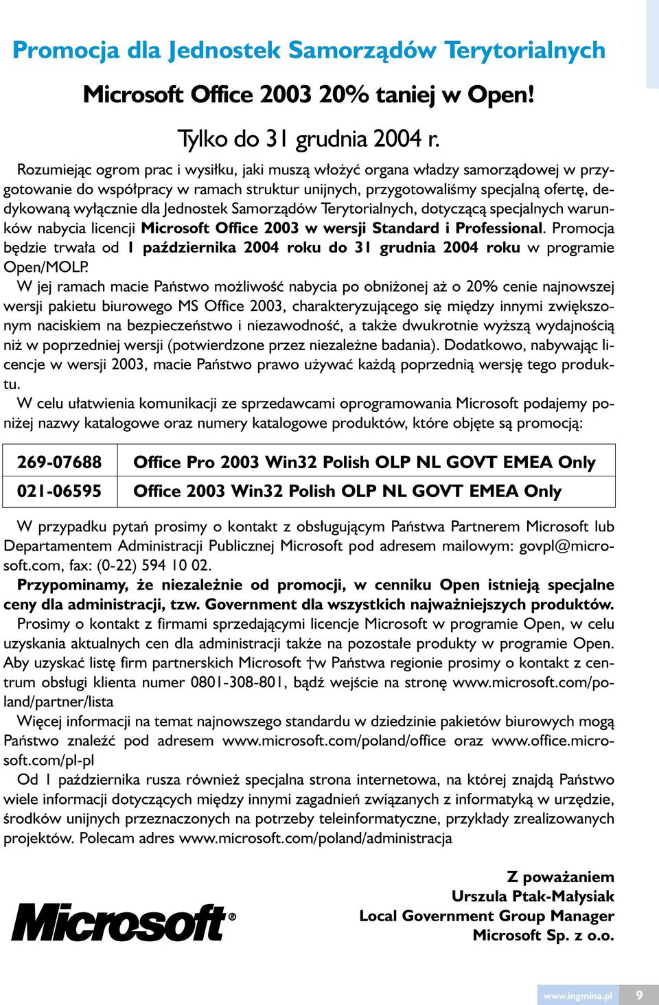 Jednostek Samorzàdów Terytorialnych, dotyczàcà specjalnych warunków nabycia licencji Microsoft Office 2003 w wersji Standard i Professional.