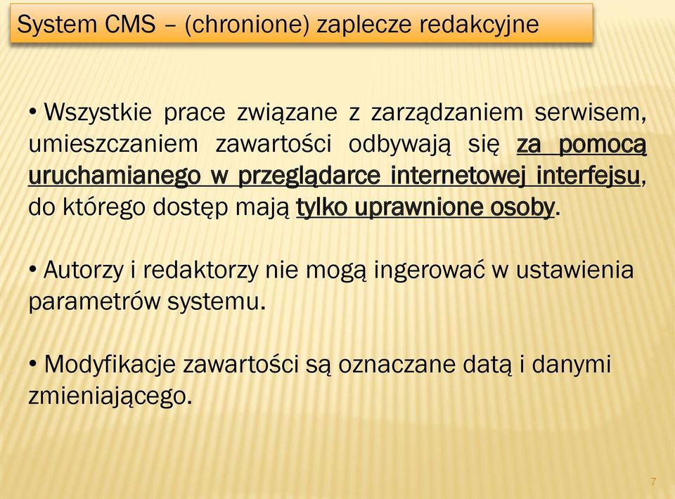 interfejsu, do którego dostęp mają tylko uprawnione osoby.