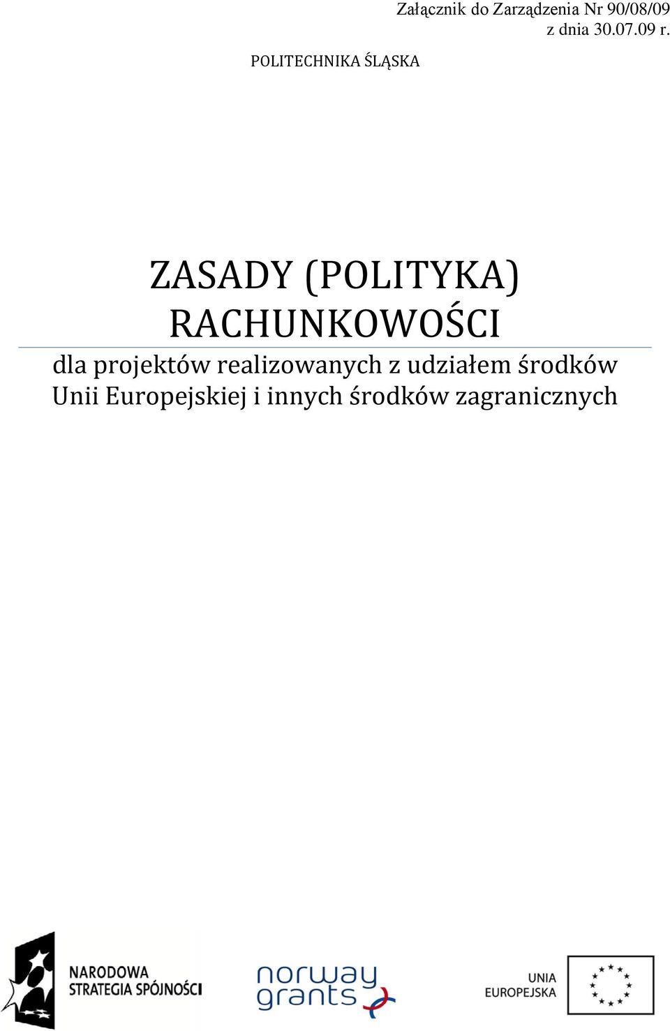 ZASADY (POLITYKA) RACHUNKOWOŚCI dla projektów