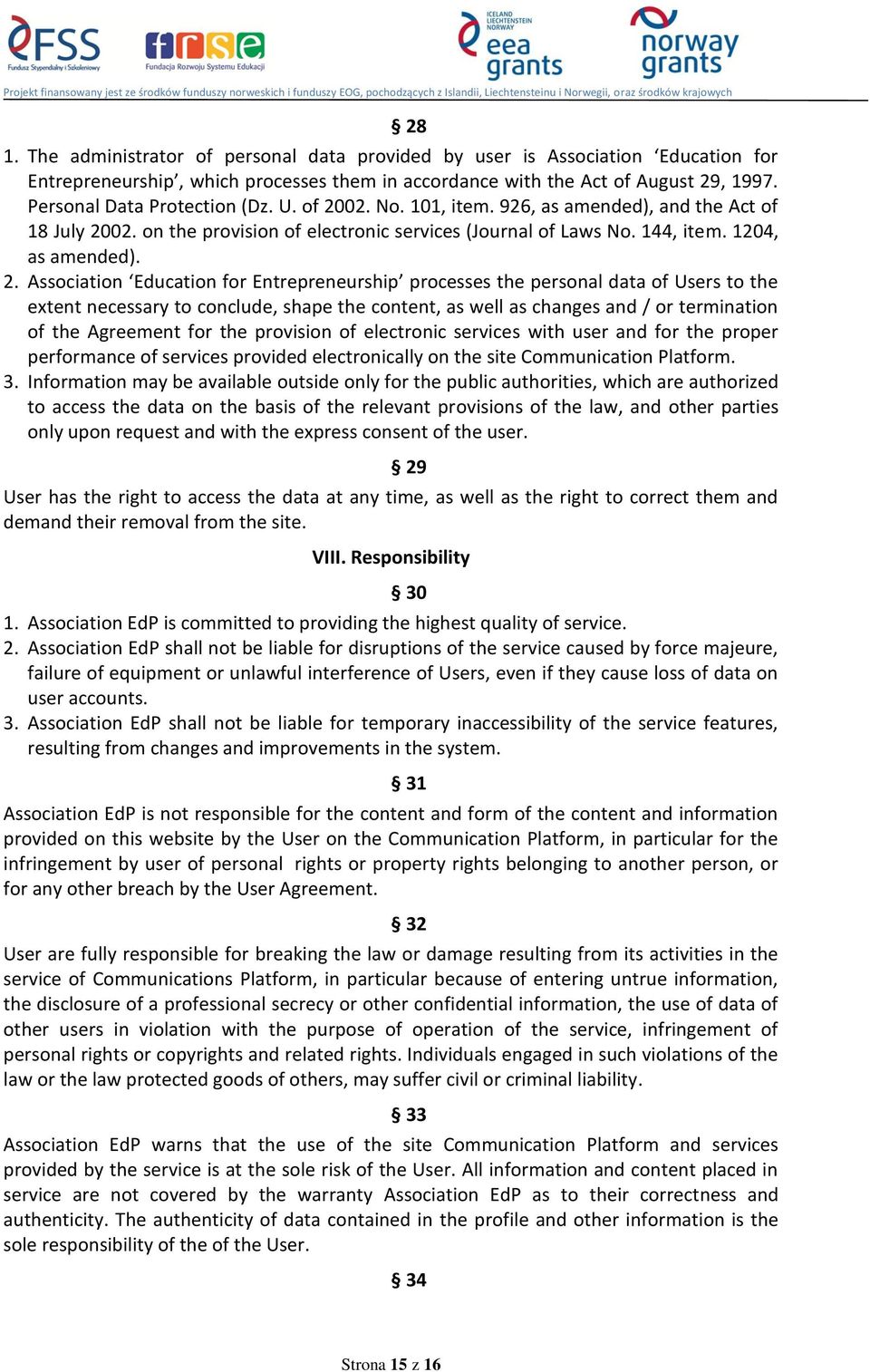 02. No. 101, item. 926, as amended), and the Act of 18 July 20