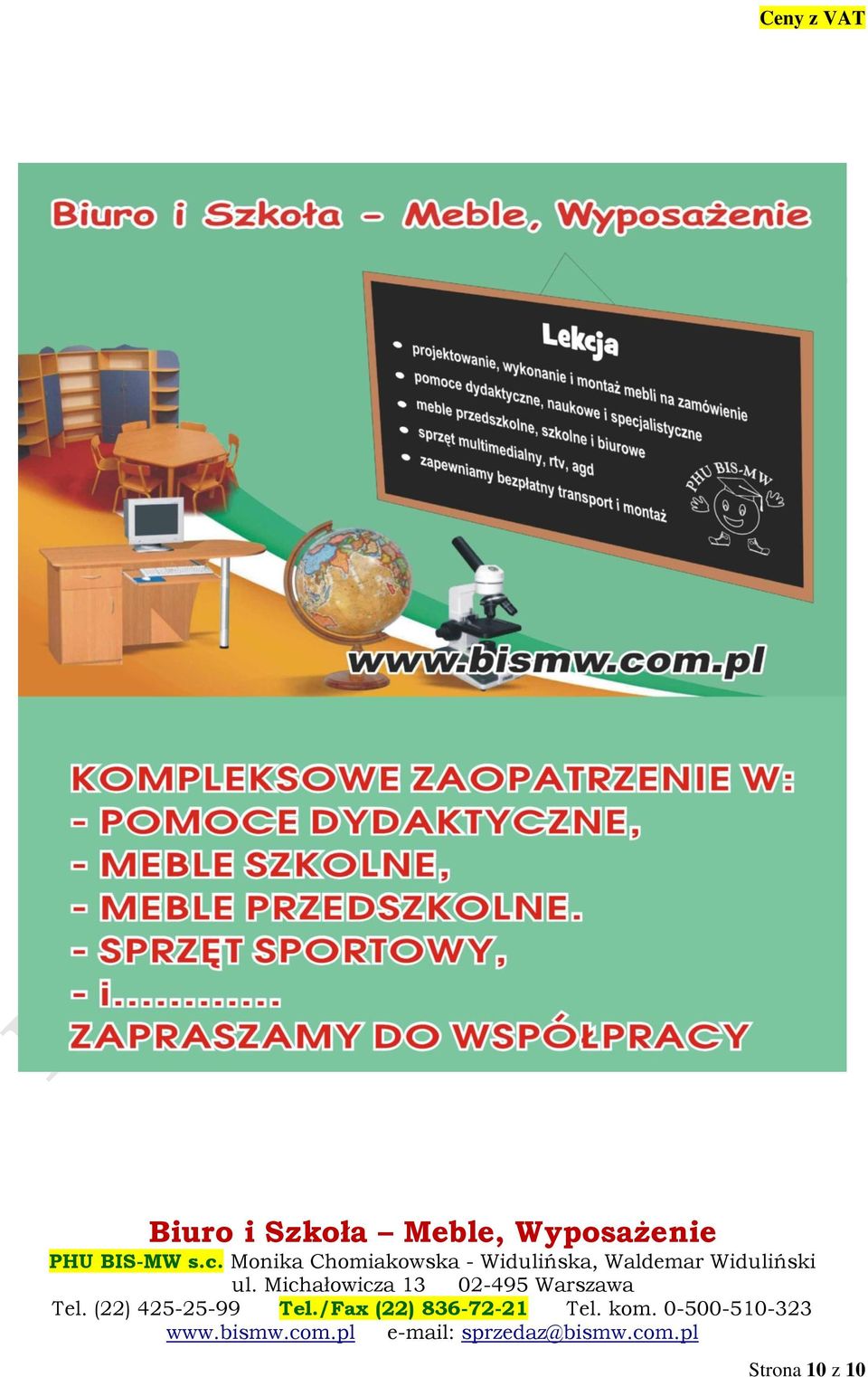 Michałowicza 13 02-495 Warszawa Tel. (22) 425-25-99 Tel.