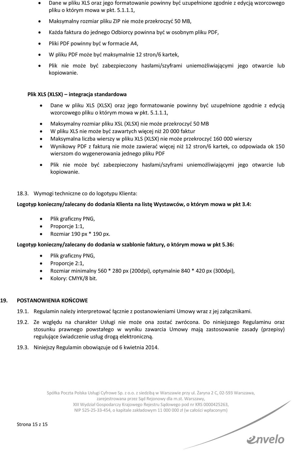 12 stron/6 kartek, Plik nie może być zabezpieczony hasłami/szyframi uniemożliwiającymi jego otwarcie lub kopiowanie.