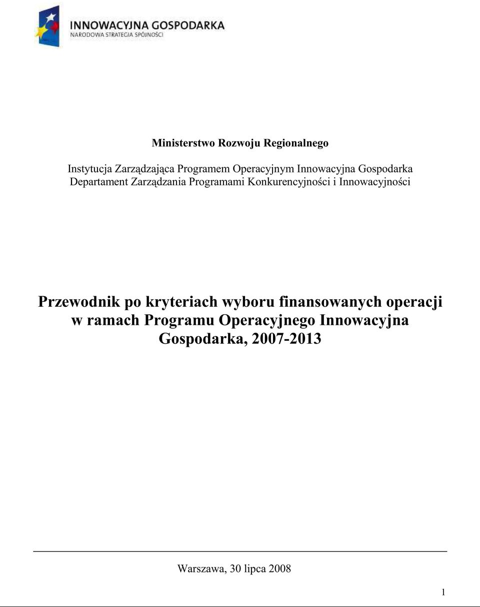 Innowacyjno ci Przewodnik po kryteriach wyboru finansowanych operacji w ramach