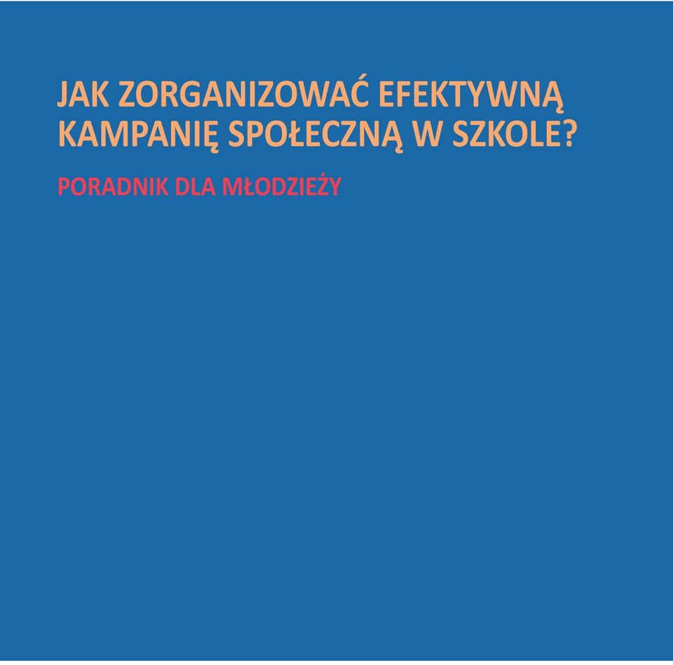 SPOŁECZNĄ W SZKOLE?