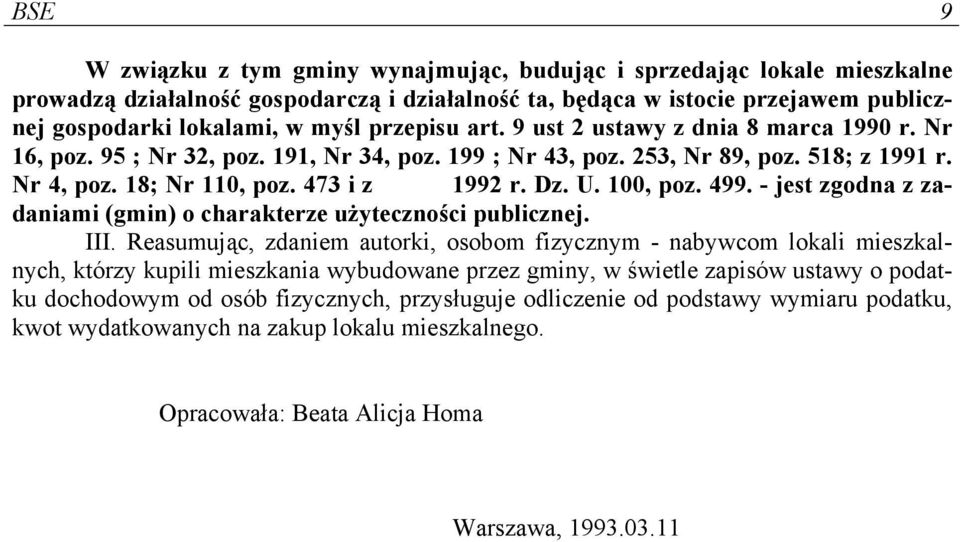 100, poz. 499. - jest zgodna z zadaniami (gmin) o charakterze użyteczności publicznej. III.