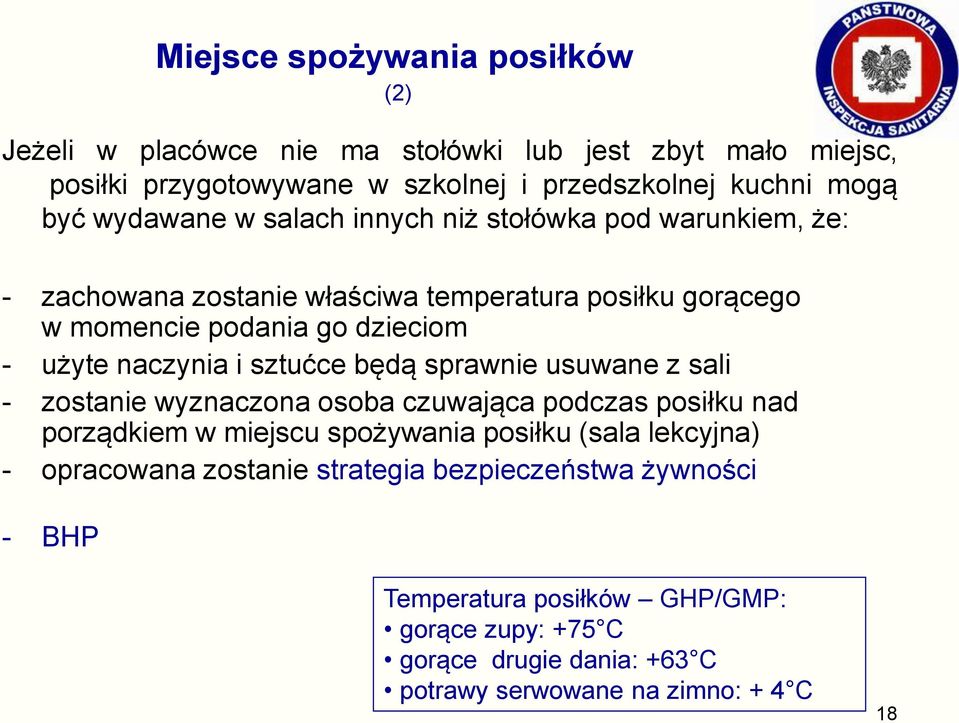 naczynia i sztućce będą sprawnie usuwane z sali - zostanie wyznaczona osoba czuwająca podczas posiłku nad porządkiem w miejscu spożywania posiłku (sala lekcyjna)