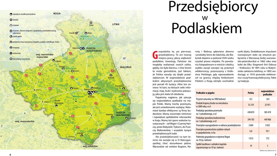 Korycin Wysokie Mazowieckie Suwałki 61 65 Siemiatycze Tykocin Narwiański P. N. 66 19 Wigry Wigierski P. N. jez.