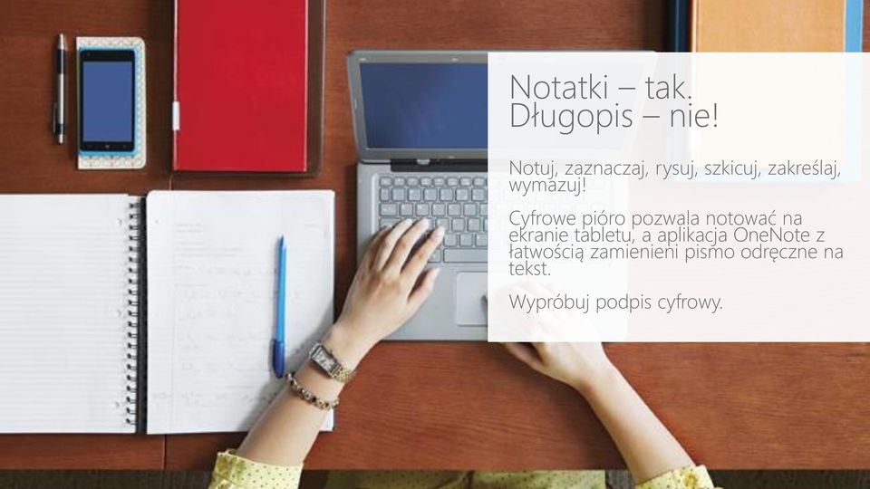 Cyfrowe pióro pozwala notować na ekranie tabletu, a