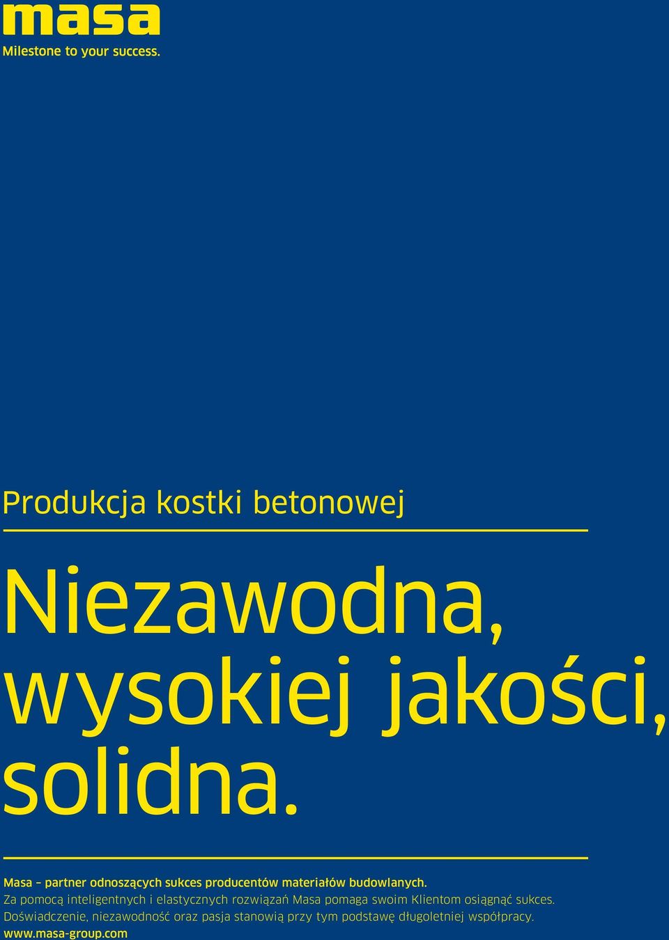 Za pomocą inteligentnych i elastycznych rozwiązań Masa pomaga swoim Klientom