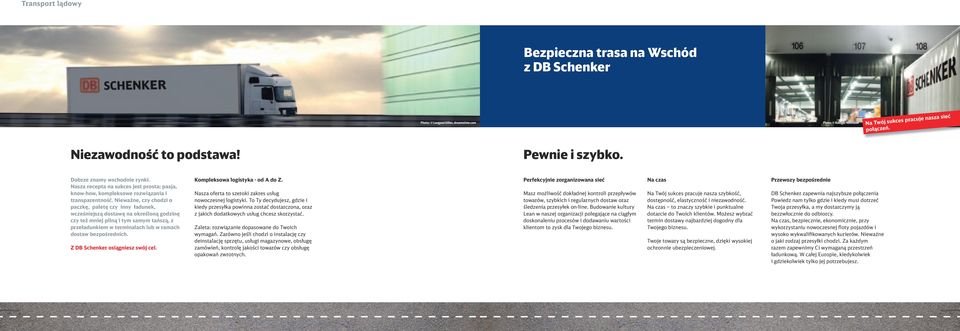 Nieważne, czy chodzi o paczkę, paletę czy inny ładunek, wcześniejszą dostawę na określoną godzinę czy też mniej pilną i tym samym tańszą, z przeładunkiem w terminalach lub w ramach dostaw