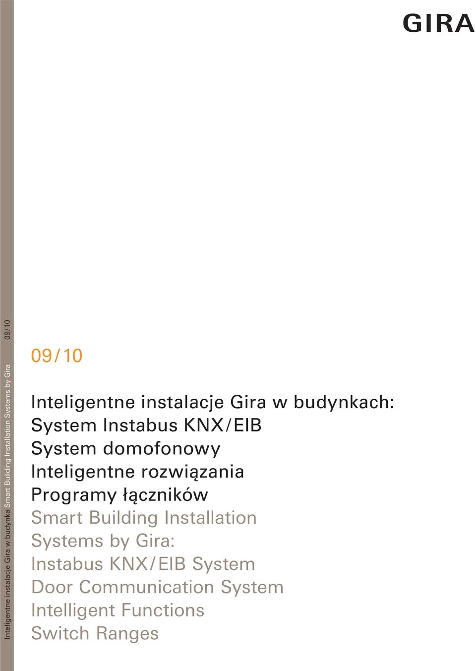 domofonowy Inteligentne rozwiązania Programy łączników Smart Building Installation Systems