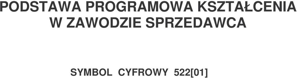 KSZTAŁCENIA W