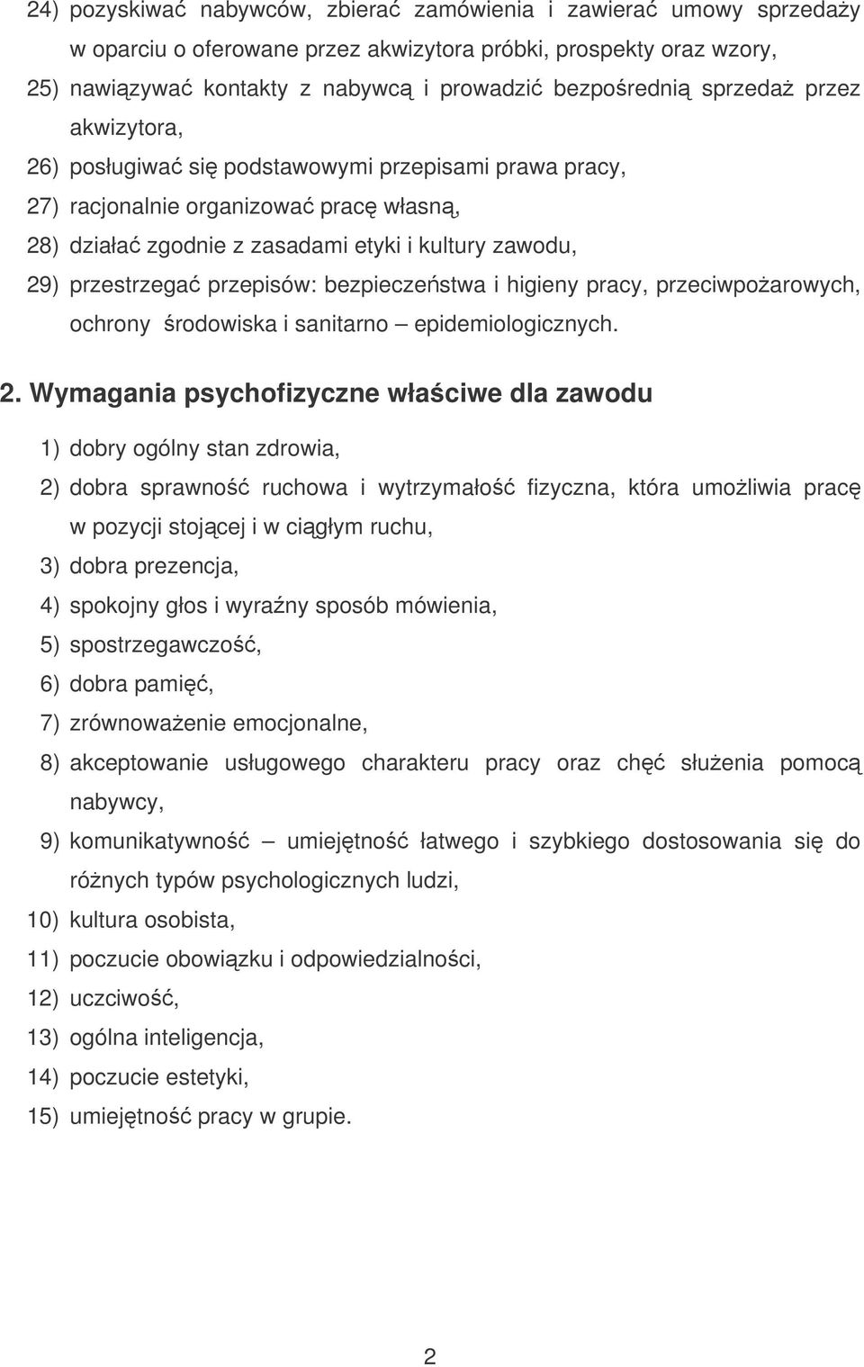 bezpieczestwa i higieny pracy, przeciwpoarowych, ochrony rodowiska i sanitarno epidemiologicznych. 2.