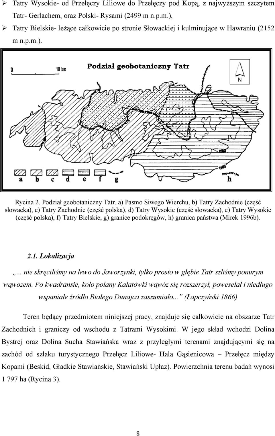 Rycina 2. Podział geobotaniczny Tatr.