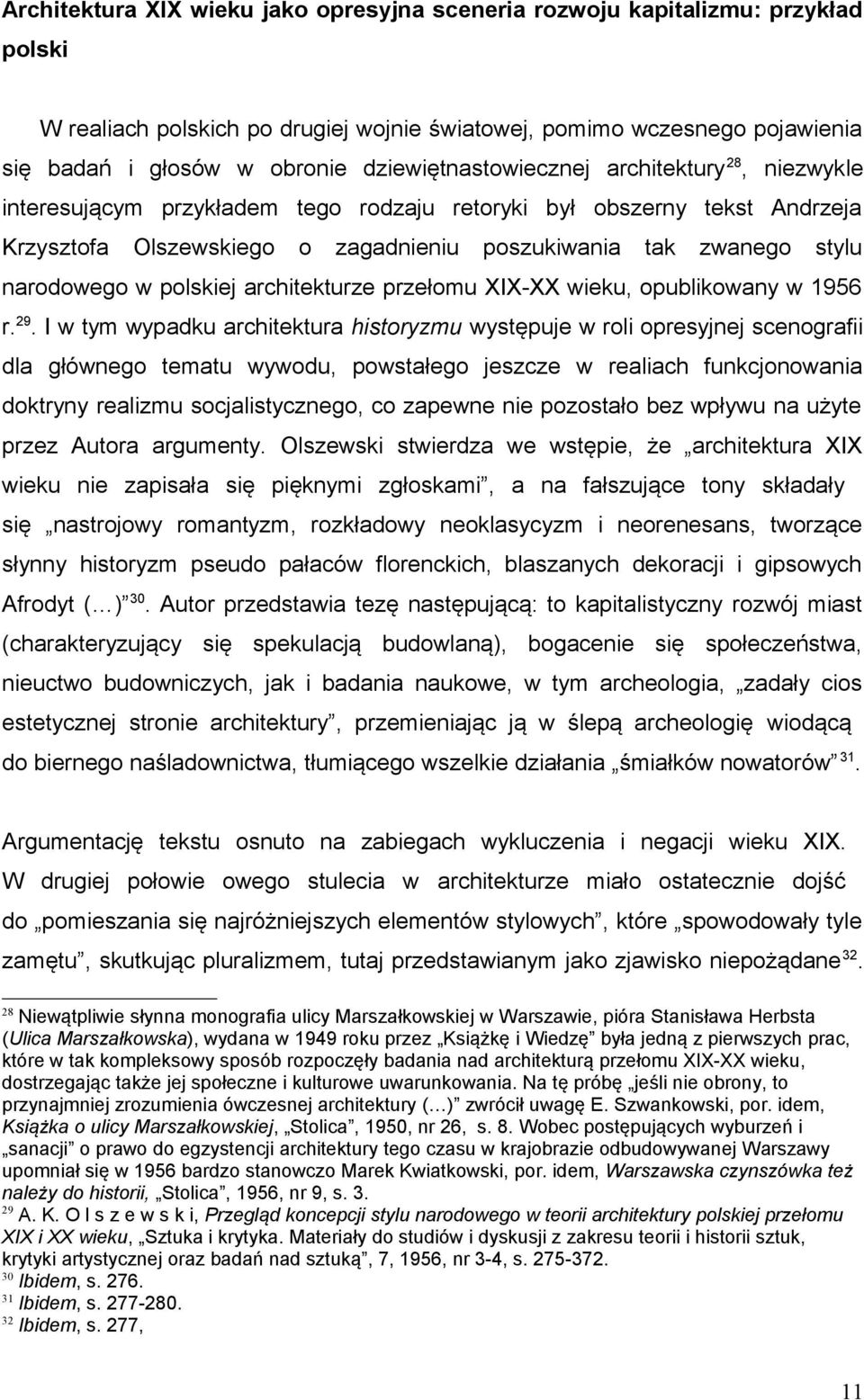 narodowego w polskiej architekturze przełomu XIX-XX wieku, opublikowany w 1956 r. 29.