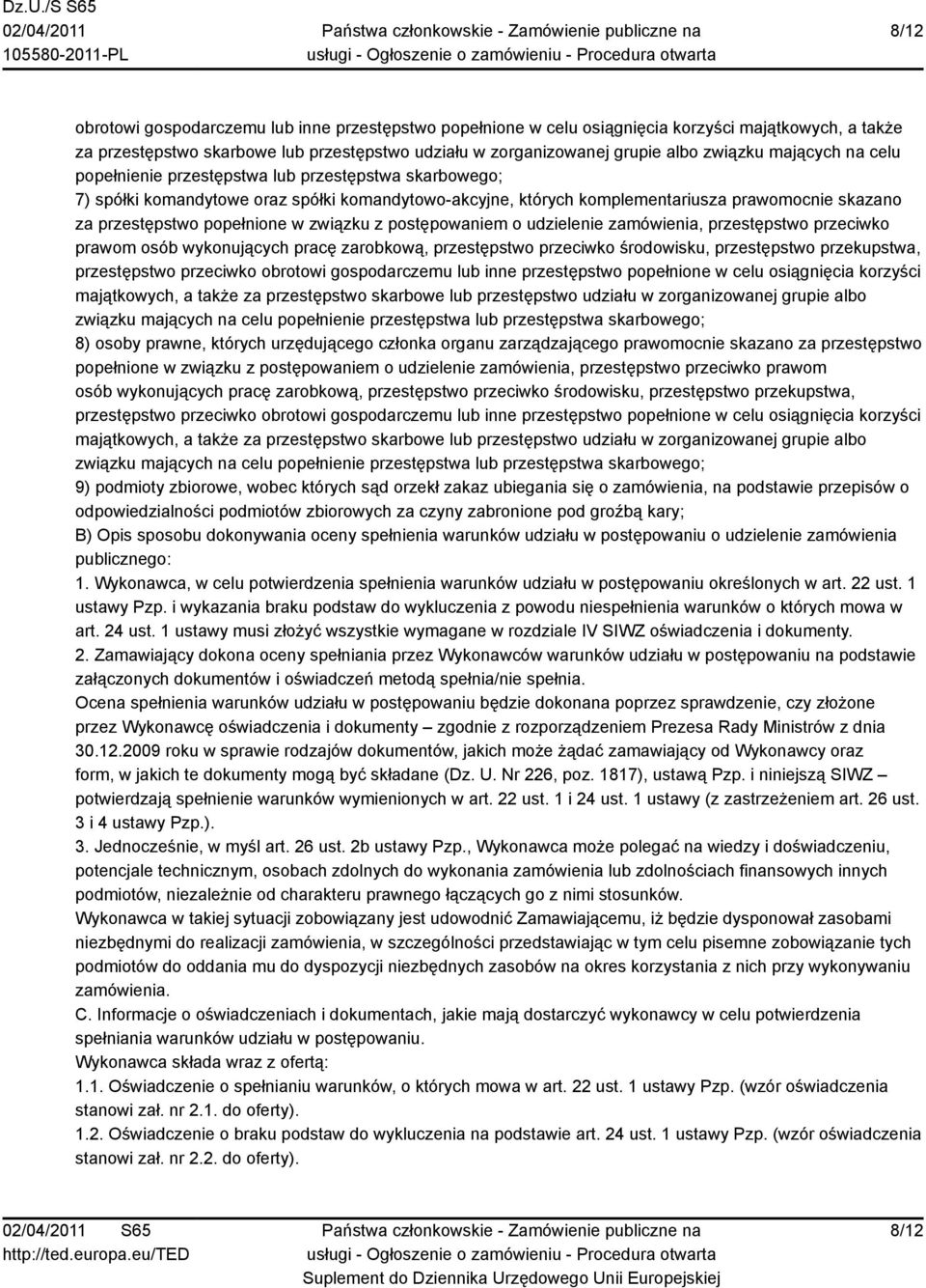 w związku z postępowaniem o udzielenie zamówienia, przestępstwo przeciwko prawom osób wykonujących pracę zarobkową, przestępstwo przeciwko środowisku, przestępstwo przekupstwa, przestępstwo przeciwko