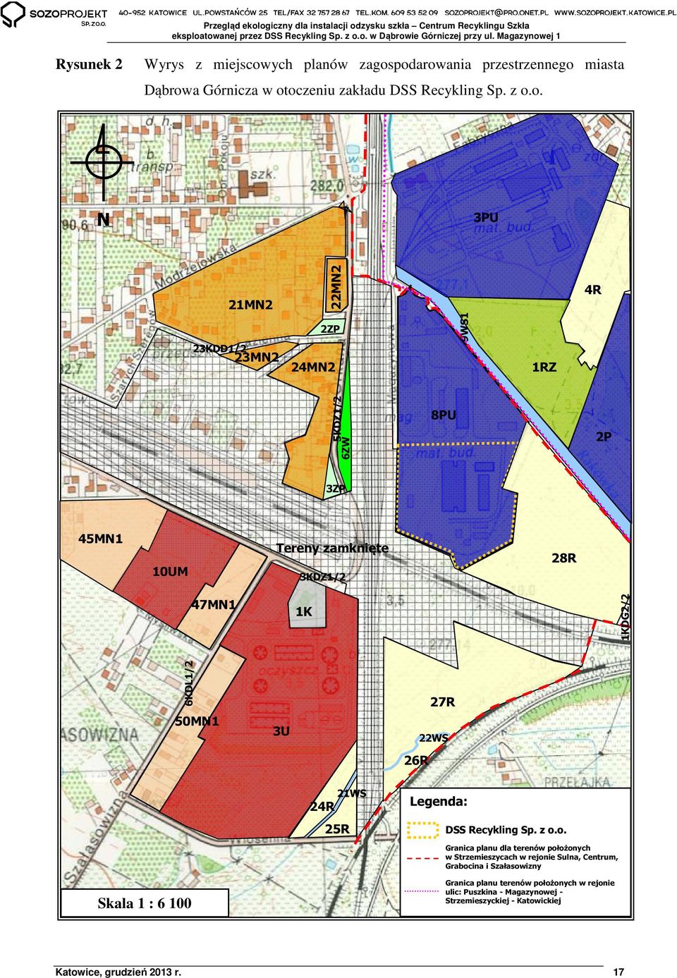 podarowania przestrzennego miasta Dąbrowa Górnicza w otoczeniu zakładu DSS Recykling Sp. z o.o. N 3PU 21MN2 22MN2 4R 23KDD1/2 23MN2 2ZP 24MN2 9WS1 1RZ