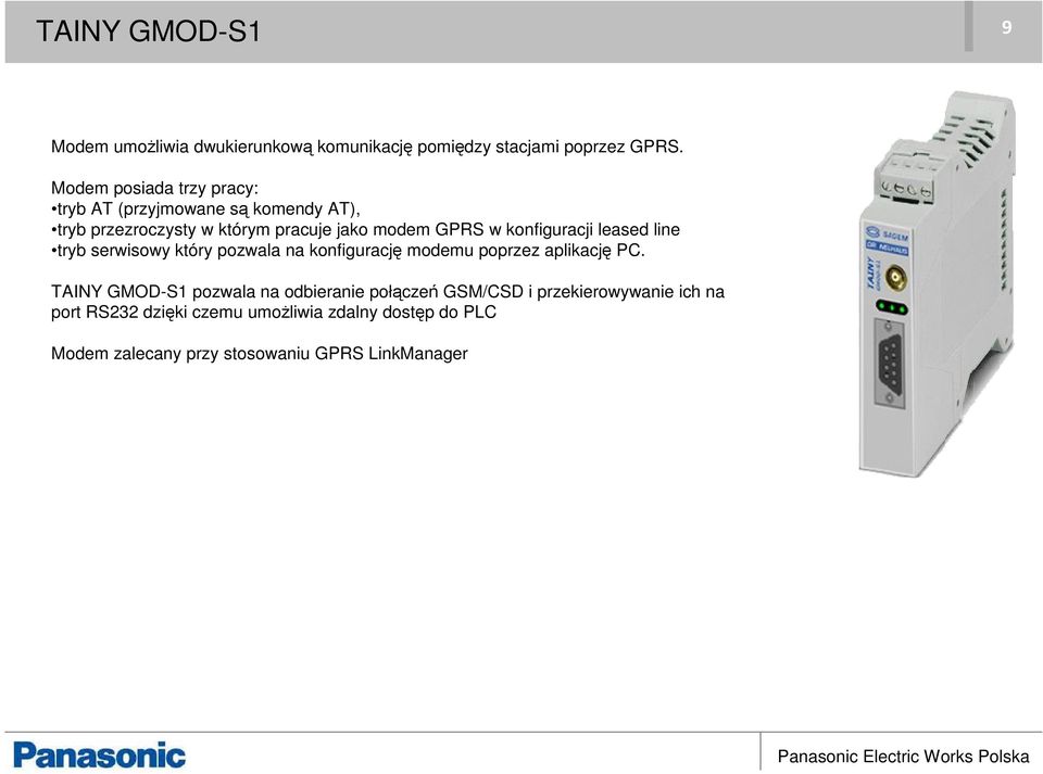 konfiguracji leased line tryb serwisowy który pozwala na konfigurację modemu poprzez aplikację PC.