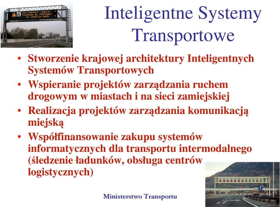 zamiejskiej Realizacja projektów zarządzania komunikacją miejską Współfinansowanie zakupu