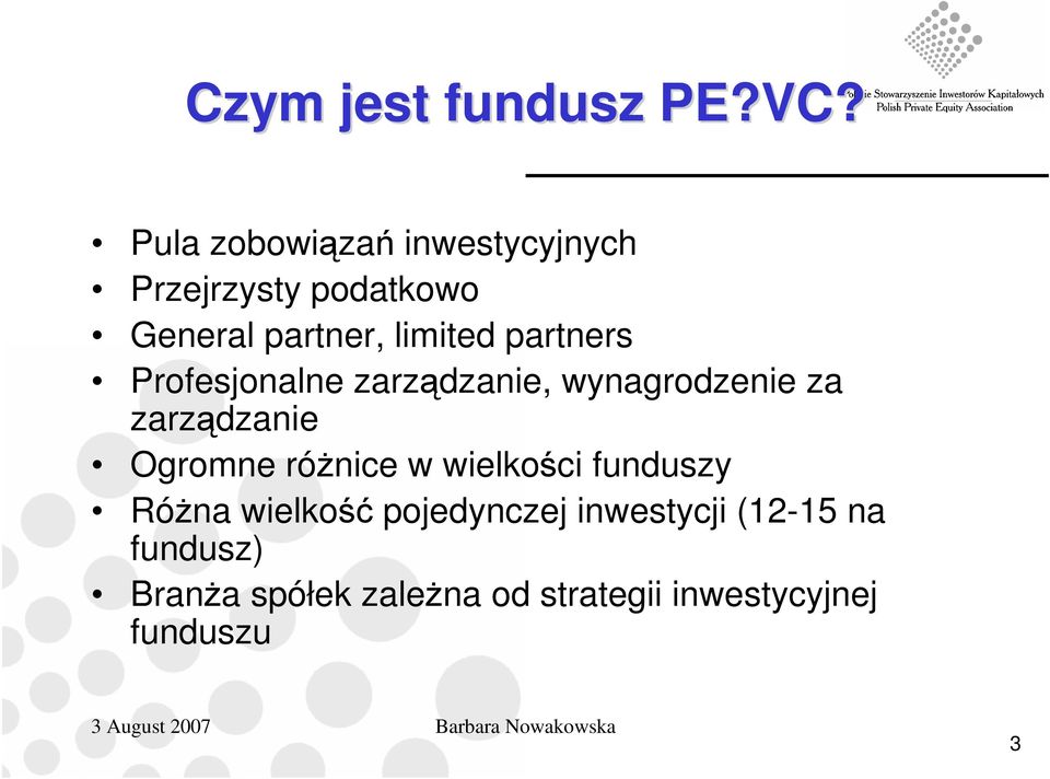 partners Profesjonalne zarządzanie, wynagrodzenie za zarządzanie Ogromne róŝnice