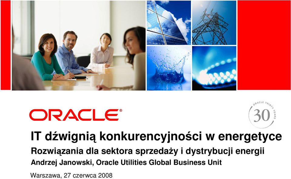 dystrybucji energii Andrzej Janowski, Oracle