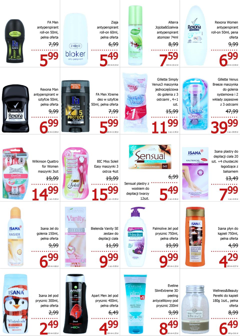 98 zł Rexona Man antyperspirant w sztyfcie 50ml, FA Men Xtreme deo w sztyfcie 50ml, Gillette Simply Venus3 maszynka jednoczęściowa do golenia z 3 ostrzami, 4+1 szt.