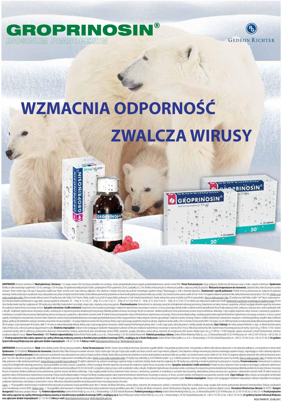 Opakowanie: Butelka ze szkła oranżowego o pojemności 125 ml, zawierająca 120 ml syropu. Do opakowania dołączona jest miarka z polipropylenu PP28 o pojemności 20 ml, z podziałką co 2,5 ml.