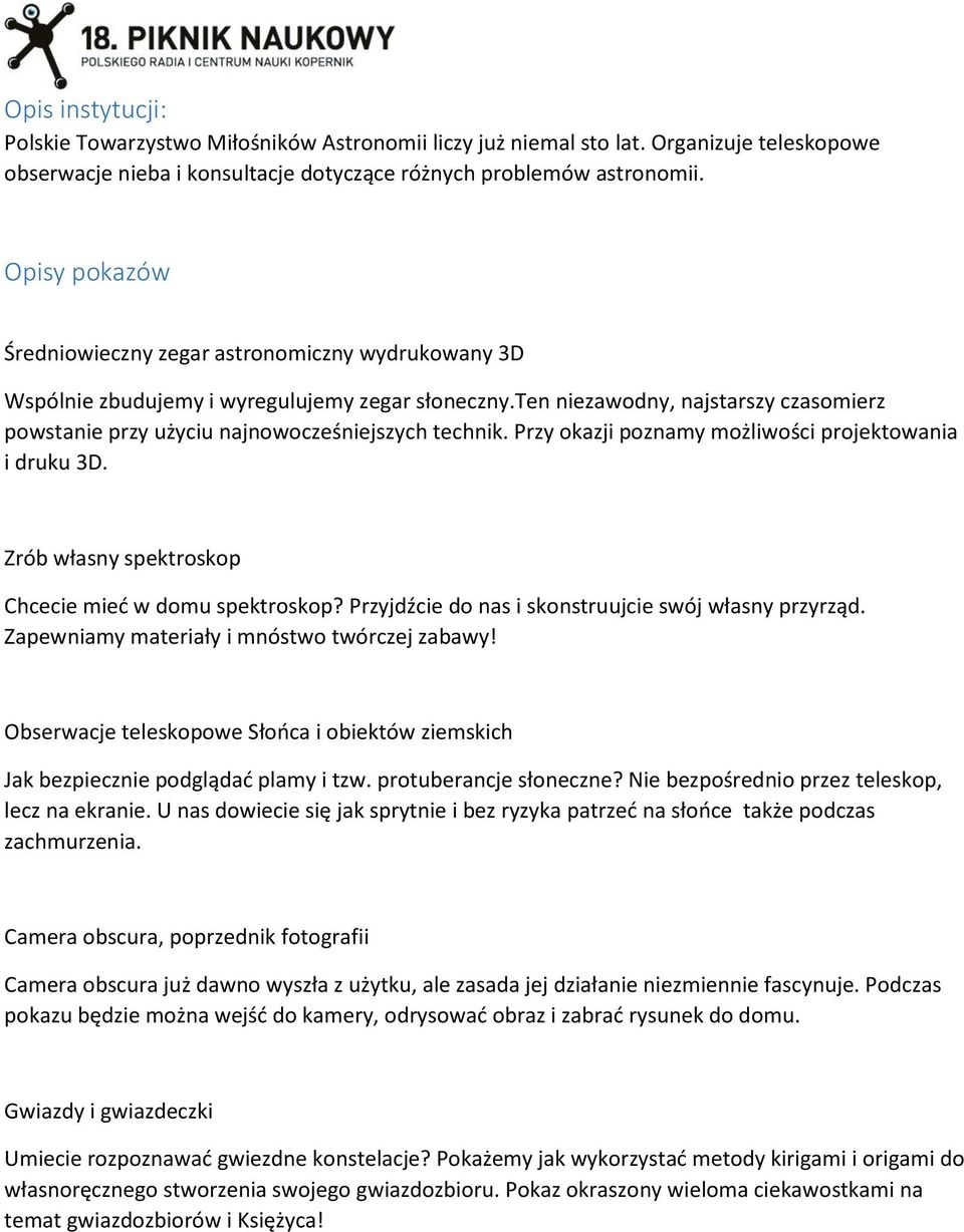 ten niezawodny, najstarszy czasomierz powstanie przy użyciu najnowocześniejszych technik. Przy okazji poznamy możliwości projektowania i druku 3D.