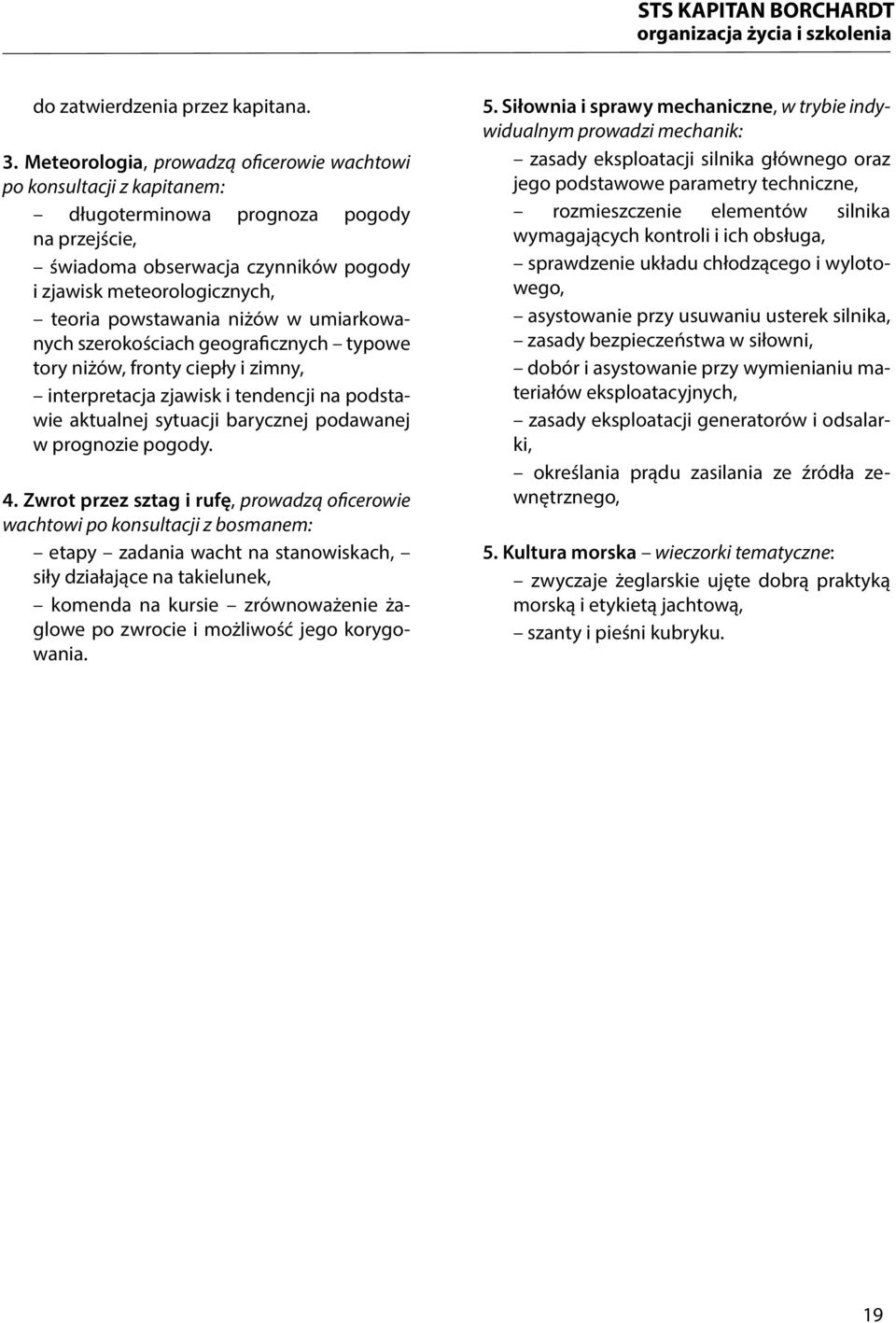 powstawania niżów w umiarkowanych szero kościach geograficznych typowe tory niżów, fron ty ciepły i zimny, interpretacja zjawisk i tendencji na podstawie aktu alnej sytuacji barycznej podawanej w