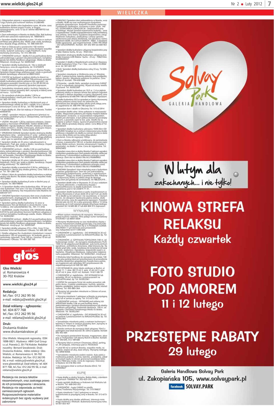 Rok budowy 2010 stan czesciowo wykonczony tel. 788593815 Sprzedam dzia³kê budowlan¹ o pow. 14 arów w centrum Zembrzyc przy g³ównej ulicy. Media: pr¹d, woda, kanalizacja, dwa dojazdy drog¹ asfaltow¹.