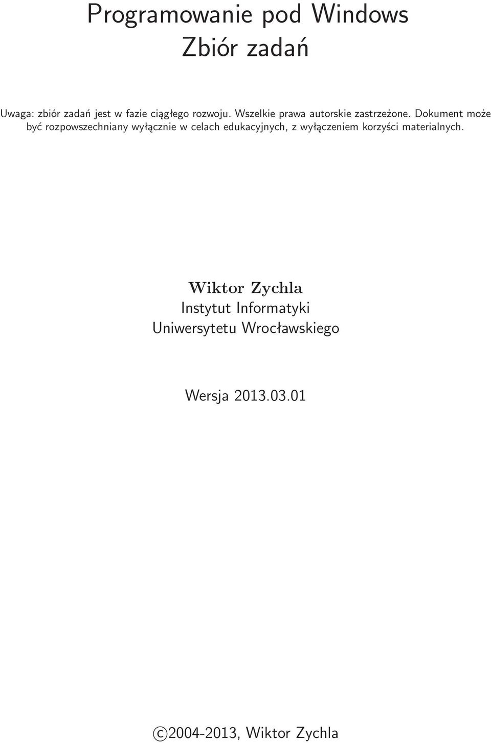 Dokument może być rozpowszechniany wyłącznie w celach edukacyjnych, z wyłączeniem