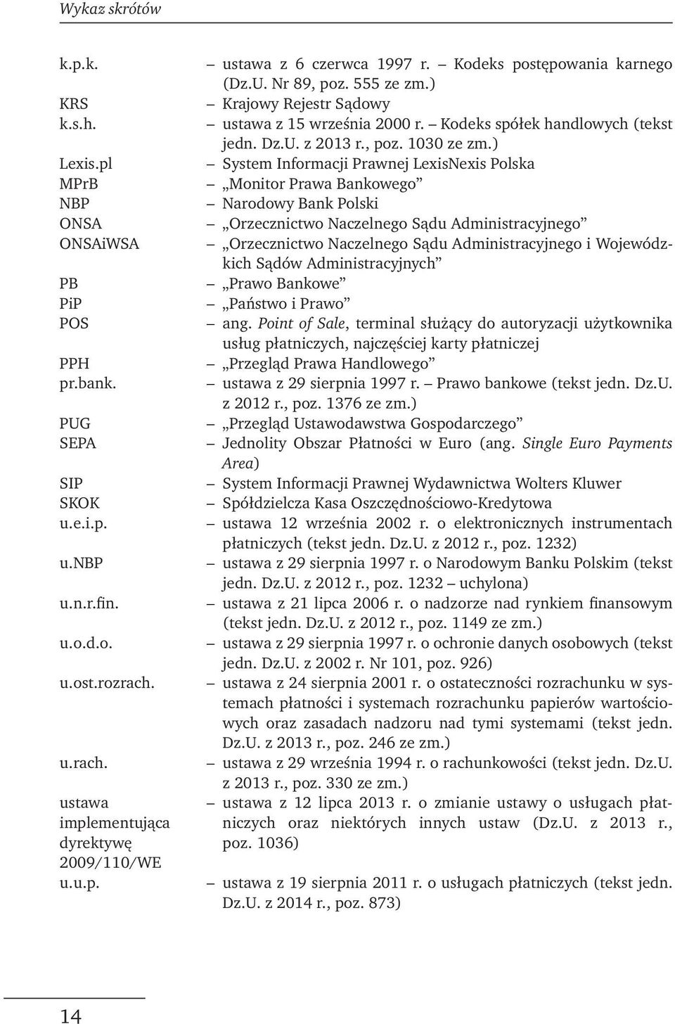 Kodeks spółek handlowych (tekst jedn. Dz.U. z 2013 r., poz. 1030 ze zm.