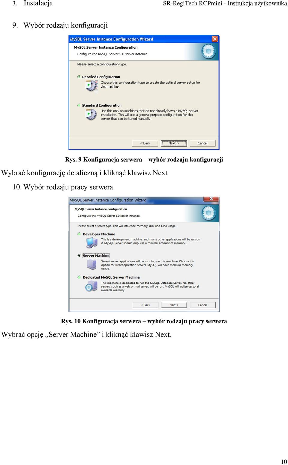 9 Konfiguracja serwera wybór rodzaju konfiguracji Wybrać konfigurację detaliczną i