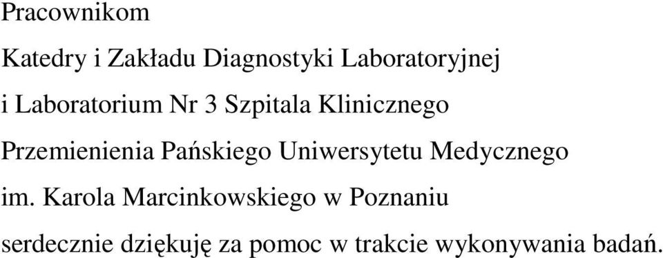 Pańskiego Uniwersytetu Medycznego im.