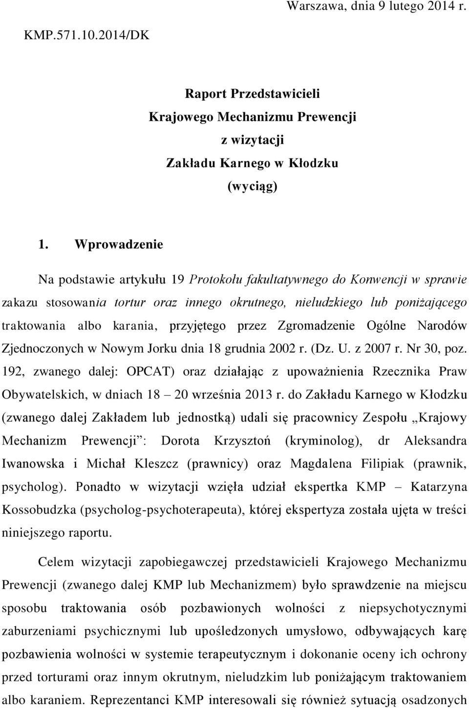 przyjętego przez Zgromadzenie Ogólne Narodów Zjednoczonych w Nowym Jorku dnia 18 grudnia 2002 r. (Dz. U. z 2007 r. Nr 30, poz.