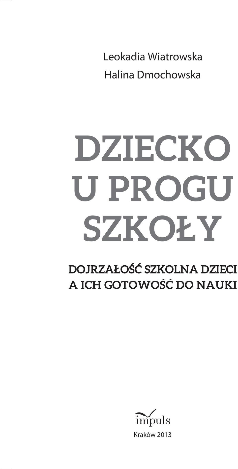 SZKOŁY DOJRZAŁOŚĆ SZKOLNA