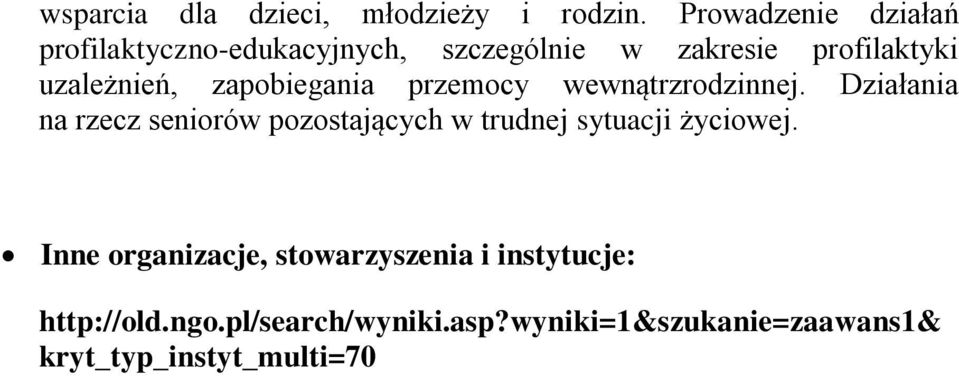 zapobiegania przemocy wewnątrzrodzinnej.