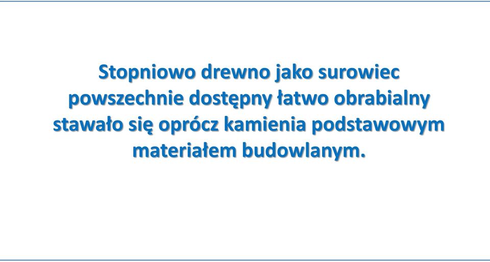 obrabialny stawało się oprócz