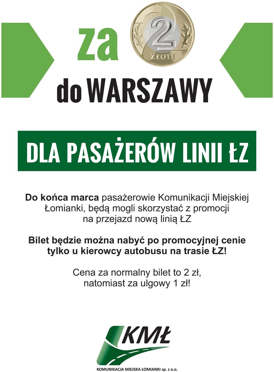 przejazd nową linią ŁZ Bilet będzie można nabyć po promocyjnej cenie tylko