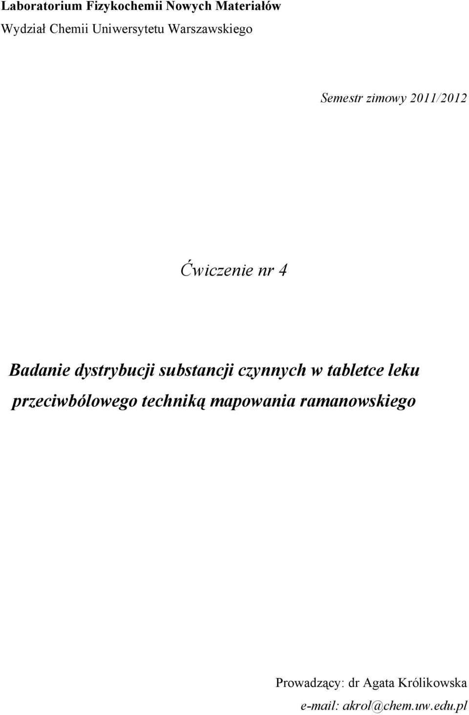 dystrybucji substancji czynnych w tabletce leku przeciwbólowego techniką