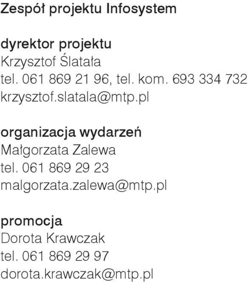 pl organizacja wydarzeń Małgorzata Zalewa tel.