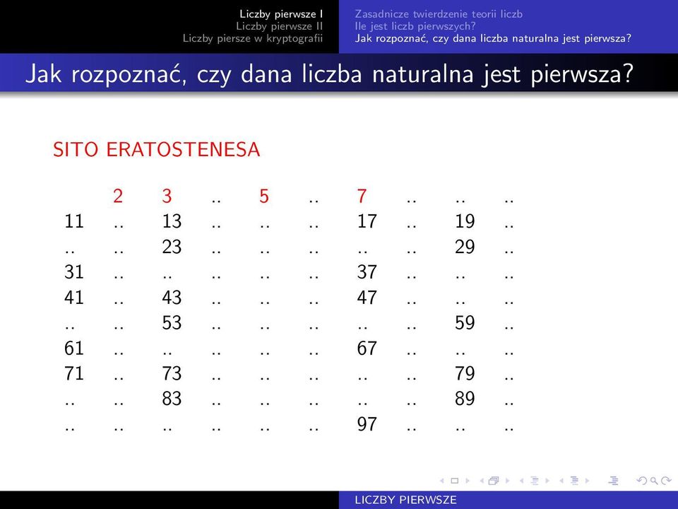 SITO ERATOSTENESA 2 3.. 5.. 7...... 11.. 13...... 17.. 19...... 23.......... 29.. 31.......... 37...... 41.