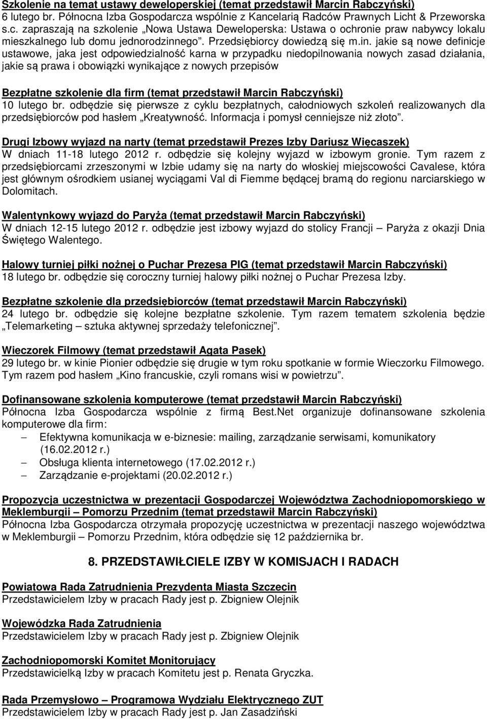 jakie są nowe definicje ustawowe, jaka jest odpowiedzialność karna w przypadku niedopilnowania nowych zasad działania, jakie są prawa i obowiązki wynikające z nowych przepisów Bezpłatne szkolenie dla