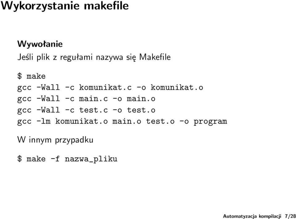 c -o komunikat.o gcc -Wall -c main.c -o main.o gcc -Wall -c test.