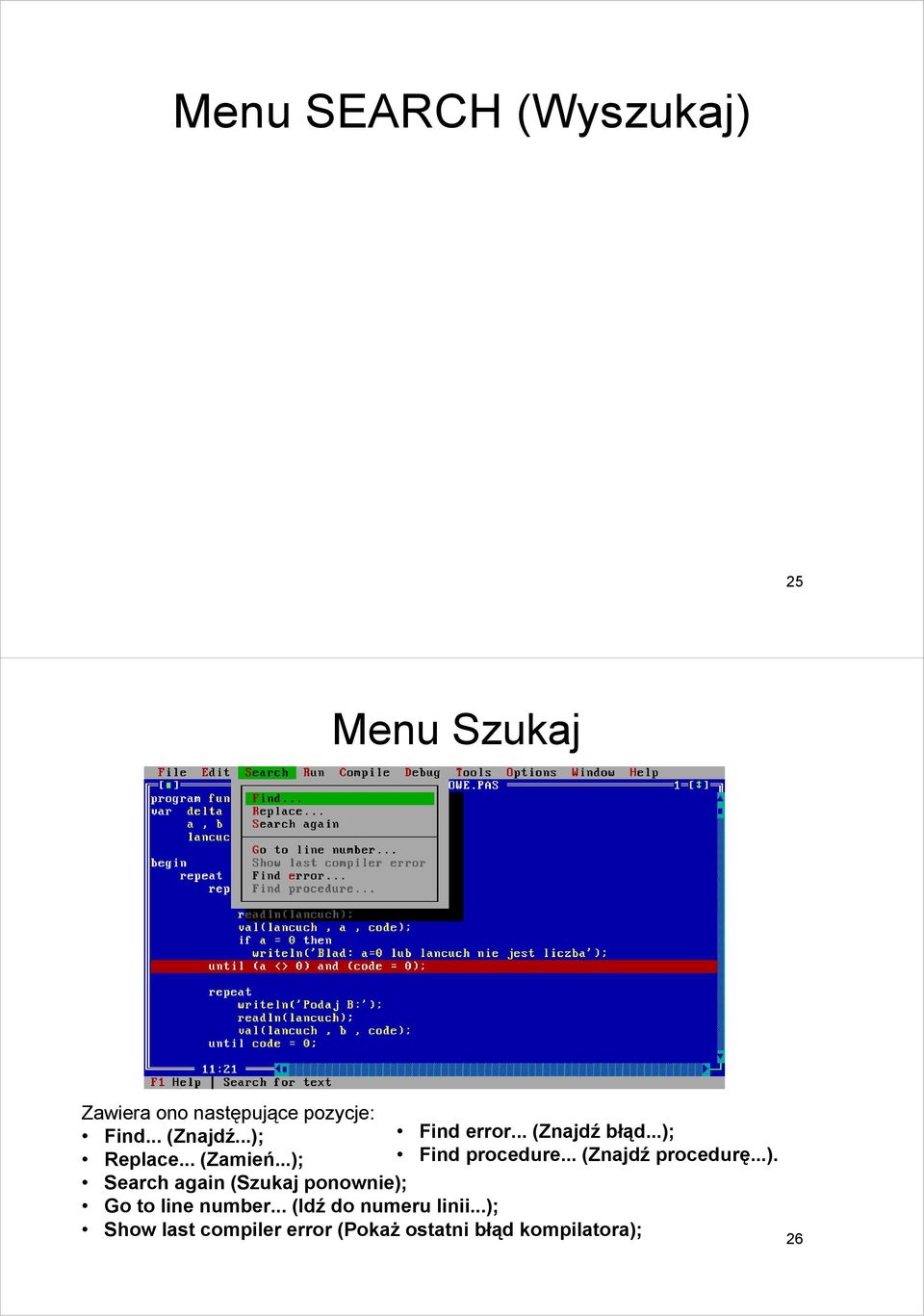 ..); Find procedure... (Znajdź procedurę...). Search again (Szukaj ponownie); Go to line number.