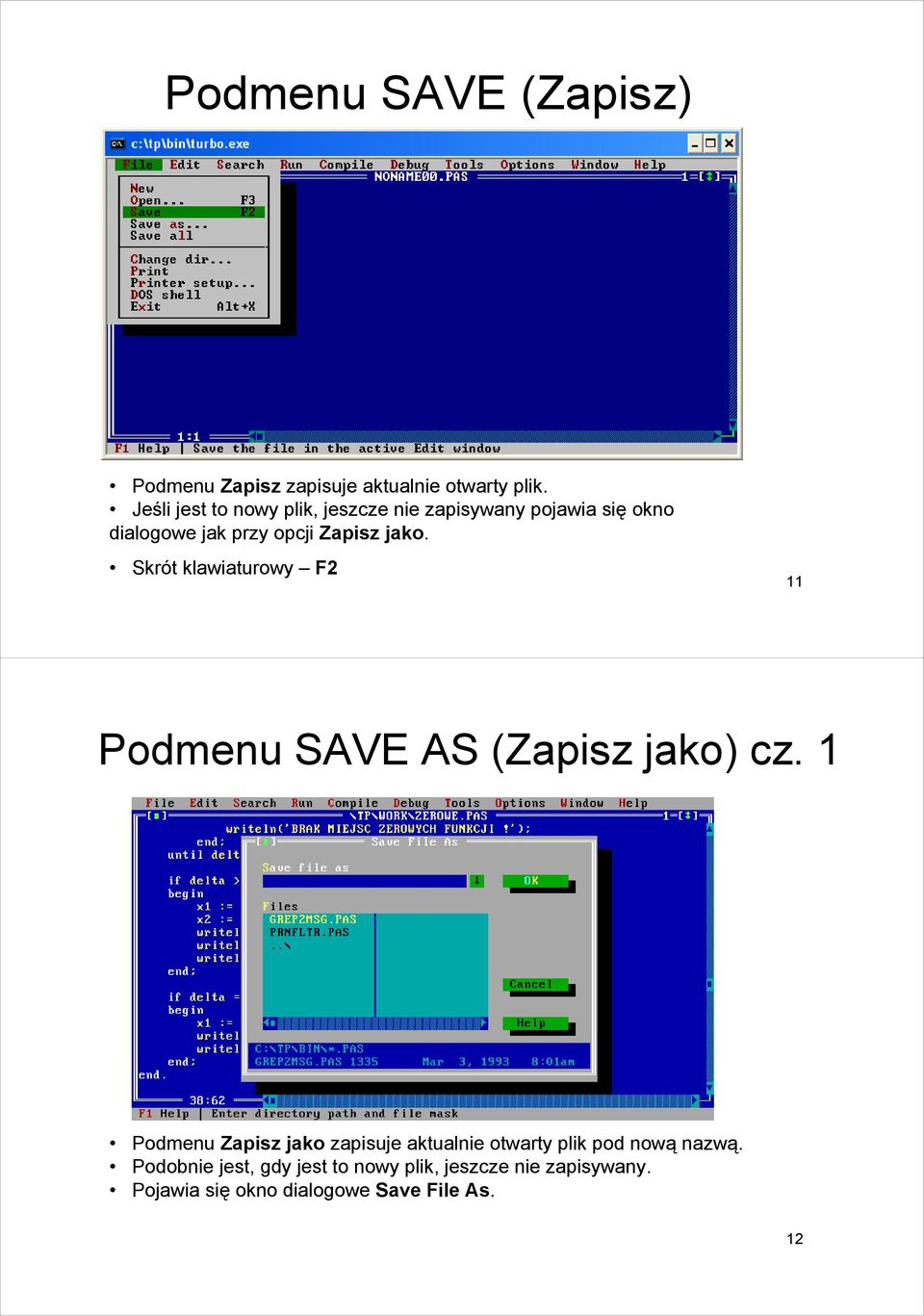 Skrót klawiaturowy F2 11 Podmenu SAVE AS (Zapisz jako) cz.