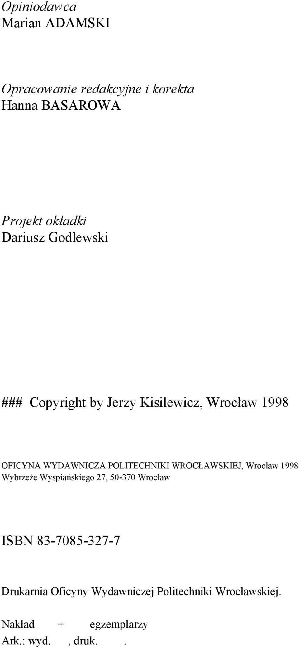 POLITECHNIKI WROCŁAWSKIEJ, Wrocław 1998 Wybrzeże Wyspiańskiego 27, 50-370 Wrocław ISBN