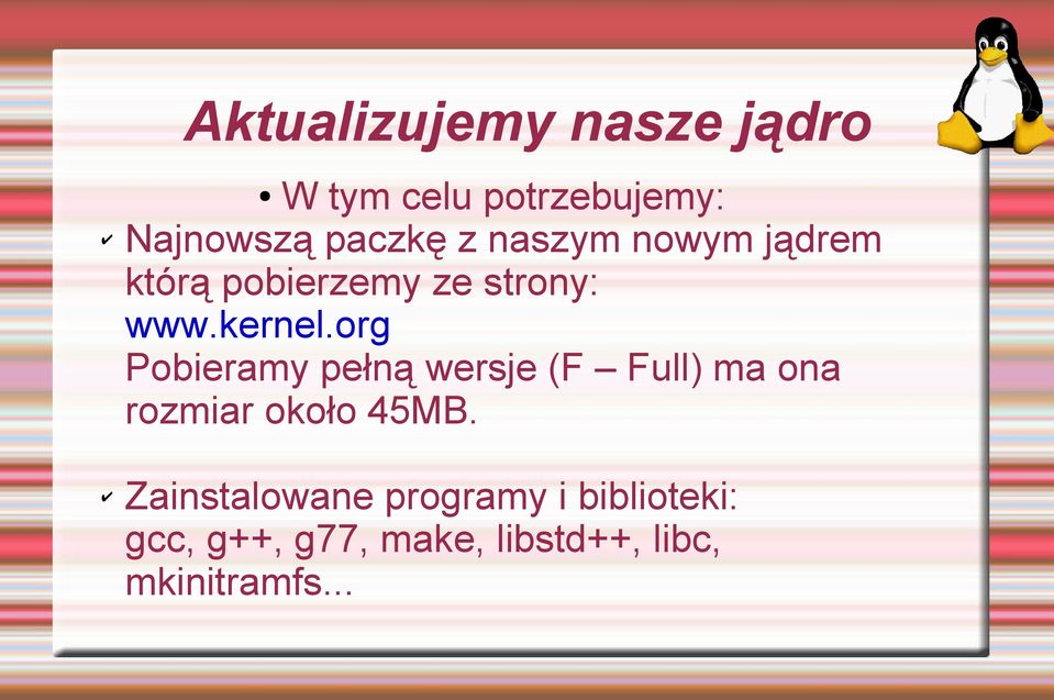 org Pobieramy pełną wersje (F Full) ma ona rozmiar około 45MB.