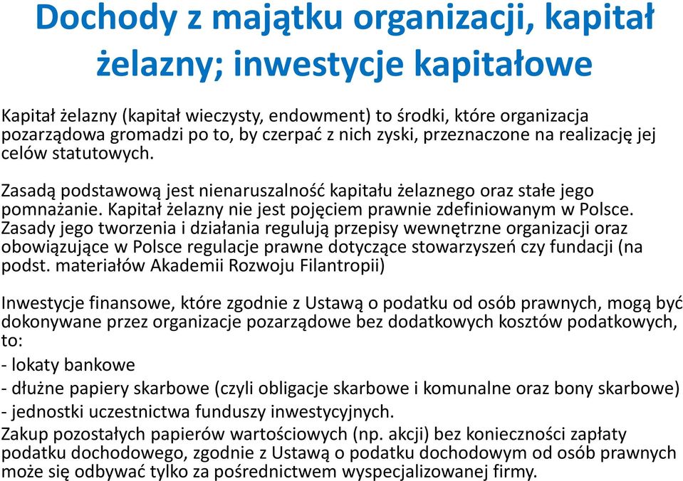 Kapitał żelazny nie jest pojęciem prawnie zdefiniowanym w Polsce.